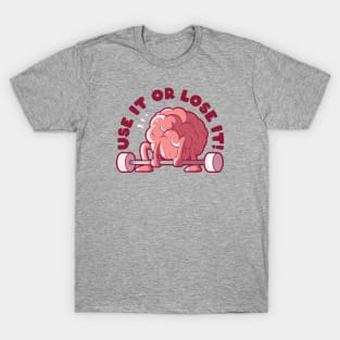 Workout Brain! T-Shirt